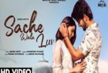 Photo of SACHE WALA LUV  song Lyrics –   SAKSHI RATTI