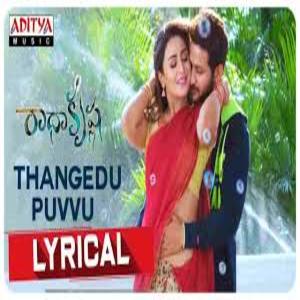 Thangedu Puvvu Song Lyrics - Radha Krishna Movie