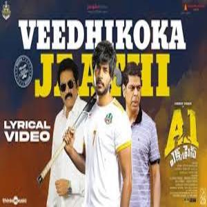 Veedhikoka Jaathi Song Lyrics - A1 Express Movie