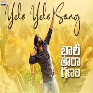 Yelo Yelo song Lyrics - Bhari Taraganam Movie