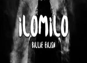 Photo of ilomilo song Lyrics –  Billie Eilish