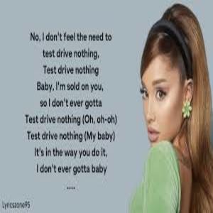 test drive song Lyrics - Ariana Grande