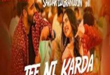 Photo of JEE NI KARDA Lyrics – SARDAR KA GRANDSON