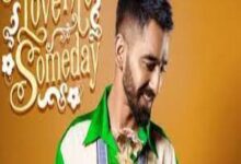 Photo of LOVE ME SOMEDAY Lyrics –    MANINDER BUTTAR