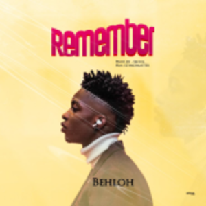 Remember Lyrics - Behloh