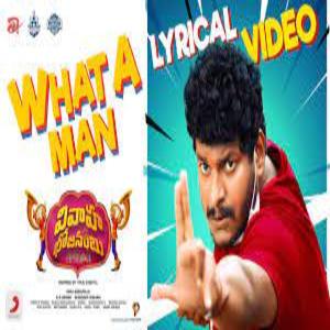 What A Man Lyrics - Vivaha Bhojanambu Movie