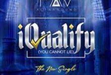 Photo of iQualify [You Cannot Lie] Lyrics –  PAV & Altarsound