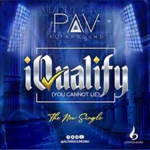 iQualify [You Cannot Lie] Lyrics - PAV & Altarsound
