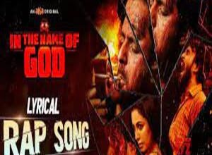 Photo of In The Name Of God Rap Lyrics –  Telugu Web Series
