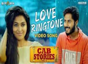 Photo of Love Ringtone Lyrics – Cab Stories Movie