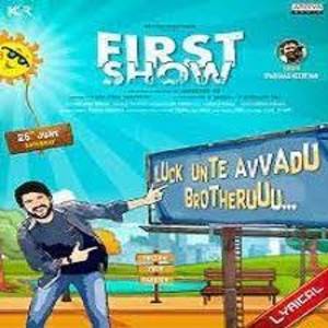 Luck Unte Avvadu Brotheru Lyrics - First Show Movie