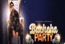 Photo of Bachcha Party Lyrics – Rego B & Bboy Aayush