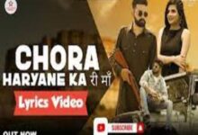 Photo of Chora Haryane Ka Ri Maa Lyrics – Ajay Bhagta