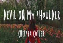Photo of Devil On My Shoulder Lyrics – Chelsea Cutler