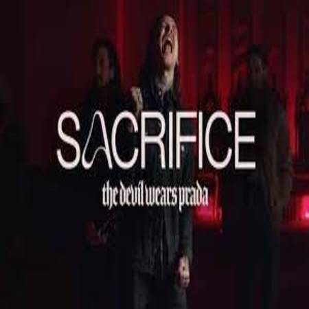 Sacrifice Lyrics - The Devil Wears Prada