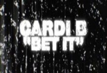 Photo of Bet It Lyrics – Cardi B