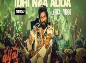 Photo of Eyy Bidda Idhi Naa Adda Lyrics – Pushpa Movie