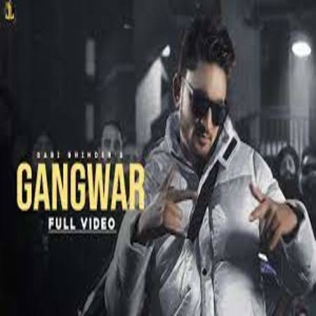 Gangwar Lyrics - Sabi Bhinder