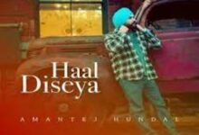 Photo of Haal Diseya Lyrics – Amantej Hundal