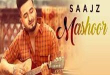 Photo of Mashoor Lyrics – Saajz