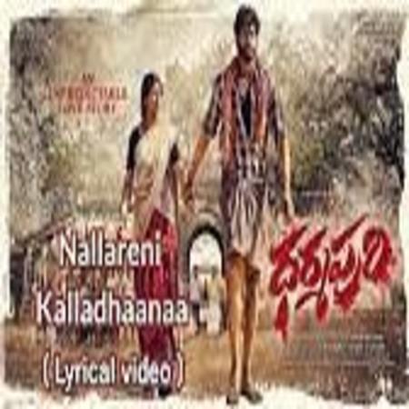 Nallareni Kalladhaanaa Lyrics - Dharmapuri Telugu Movie