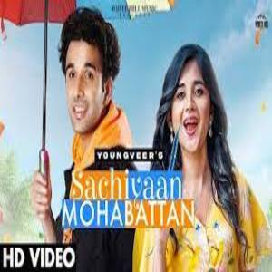Sachiyaan Mohabattan Lyrics - Youngveer