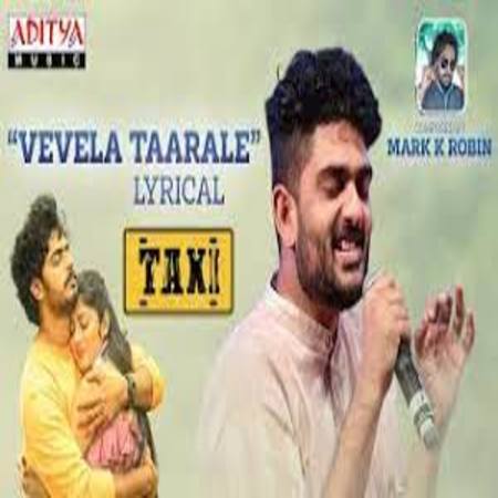 Vevela Taarale Lyrics - Taxi Movie
