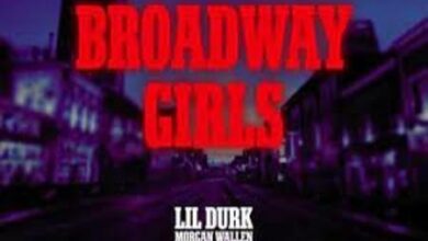 Photo of Broadway Girls Lyrics – Lil Durk & Morgan Wallen
