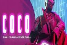 Photo of Coco Lyrics – Sukh-E Muzical Doctorz