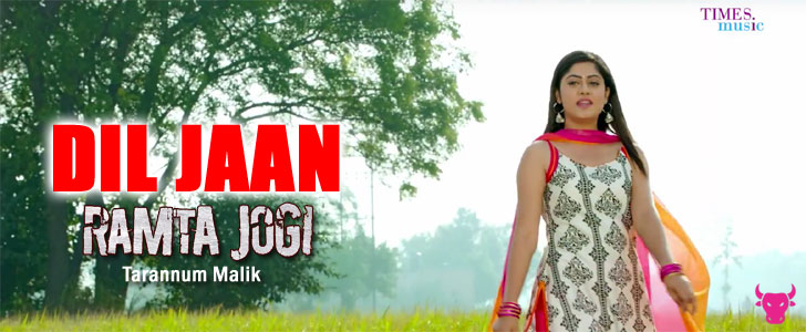 Dil Jaan Sajna Lyrics - Ramta Jogi , Tarannum Malik