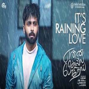 It’s Raining Love Lyrics - Enna Solla Pogirai Tamil Movie