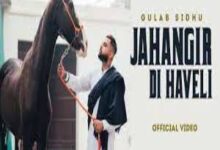 Photo of Jahangir Di Haveli Lyrics – Gulab Sidhu