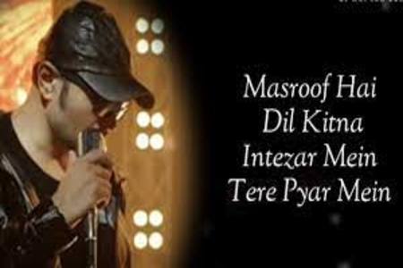 Masroof Hai Dil Kitna Tere Pyaar Mein Lyrics - Himesh Reshammiya