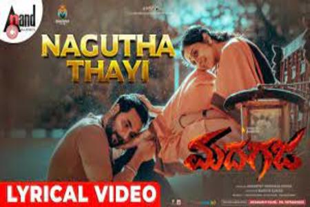 Nagutha Thayi Lyrics - Sri Murali – Madagaja 2021