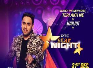 Photo of Teri Akh Ne Lyrics – Harjot , PTC Star Night