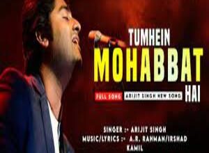 Photo of Tumhein Mohabbat Lyrics – Atrangi Re , Arijit Singh
