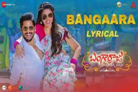 Bangaara Lyrics - Bangarraju , Madhu Priya