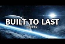 Photo of Built To Last Lyrics – Neffex