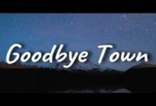 Photo of Goodbye Town Lyrics – Aaron Lewis
