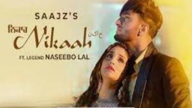 Photo of Nikaah Lyrics – Saajz , Naseebo Lal