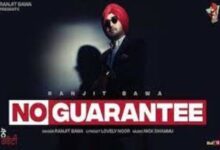 Photo of No Guarantee Lyrics – Ranjit Bawa