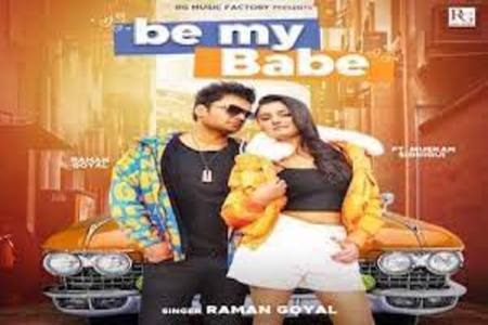 Be My Babe Lyrics - Raman Goyal