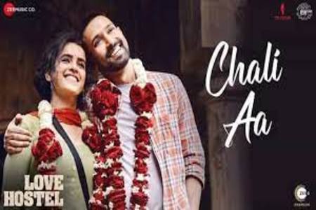 Chali Aa Lyrics - Love Hostel , Raj Barman