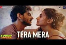 Photo of Tera Mera Lyrics – Looop Lapeta , Sharvi Yadav