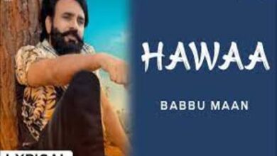 Photo of Hawaa Lyrics – Babbu Maan
