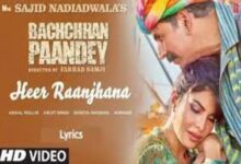 Photo of Heer Raanjhana Lyrics – Bachchhan Paandey