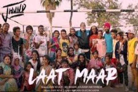 Laat Maar Lyrics - Jhund , Sid Sriram