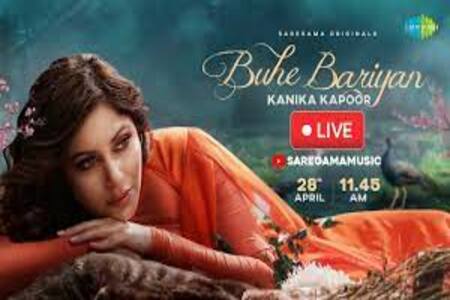 Buhe Bariyan Lyrics - Kanika Kapoor