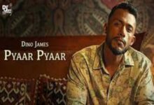 Photo of Pyaar Pyaar Lyrics – Dino James