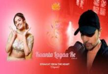 Photo of Kaanta Lagaa Re Lyrics – Rupali Jagga